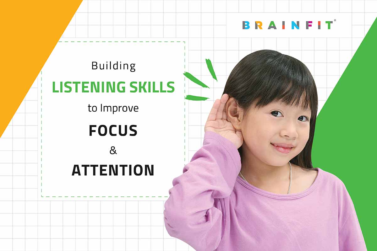 Building Listening Skills to Improve Focus and Attention